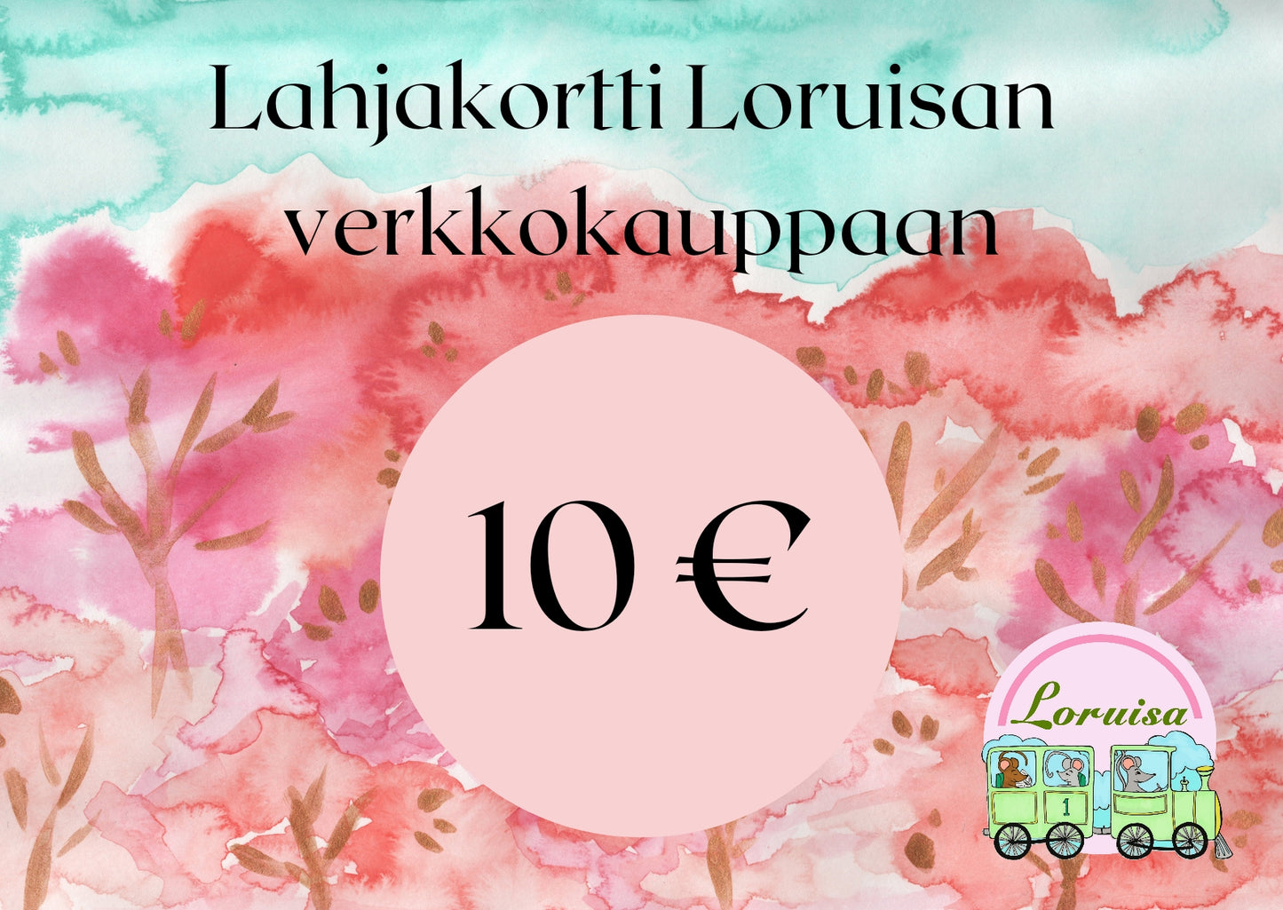 Lahjakortti Loruisan verkkokauppaan