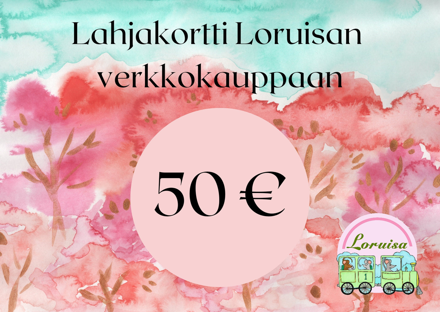 Lahjakortti Loruisan verkkokauppaan